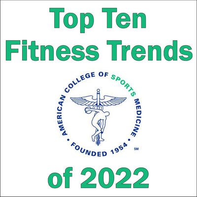 Top 10 Fitness Trends for 2022 - ACSM